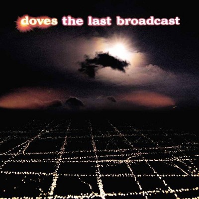 Doves - The Last Broadcast (2 LP) (Vinyl)