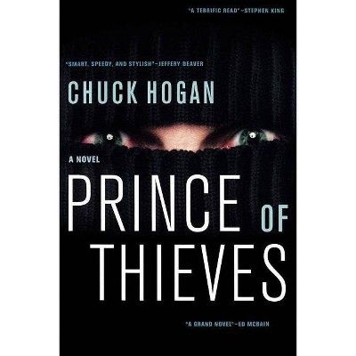 Prince of Thieves - by  Chuck Hogan (Paperback)