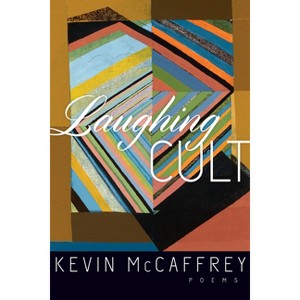 Laughing Cult - by  Kevin McCaffrey (Paperback) - 1 of 1