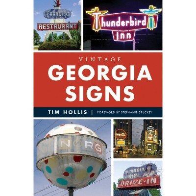Vintage Georgia Signs - by  Hollis (Paperback)