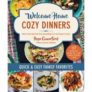 Welcome Home Cozy Dinners - by  Hope Comerford (Paperback) - 1 of 1