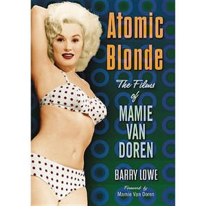 Atomic Blonde - by  Barry Lowe (Paperback) - 1 of 1