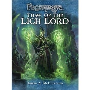Frostgrave: Thaw of the Lich Lord - by  Joseph A McCullough (Paperback) - 1 of 1