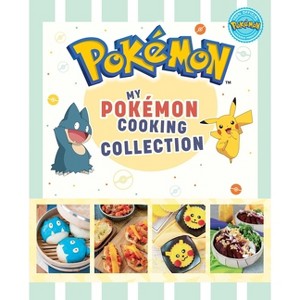 My Pokemon Cooking Collection - by  Victoria Rosenthal & Jarrett Melendez (Paperback) - 1 of 1