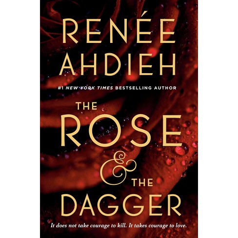 The Rose & the Dagger - (Wrath and the Dawn) by  Renée Ahdieh (Paperback) - image 1 of 1