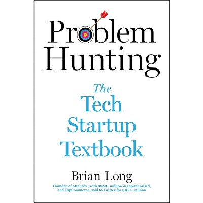 Problem Hunting - by  Brian Long (Hardcover)