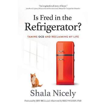 Is Fred in the Refrigerator? - by  Shala Nicely (Paperback)