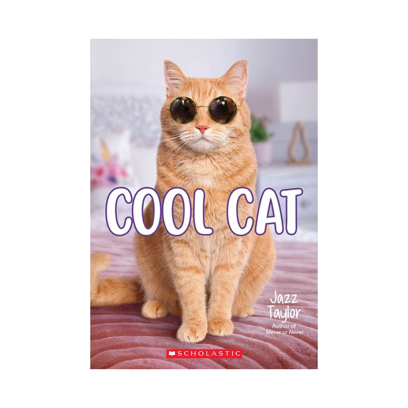 Cool Cat: A Wish Novel - by  Jazz Taylor (Paperback), 1 of 2
