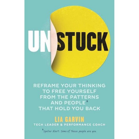Unstuck - by  Lia Garvin (Paperback) - image 1 of 1