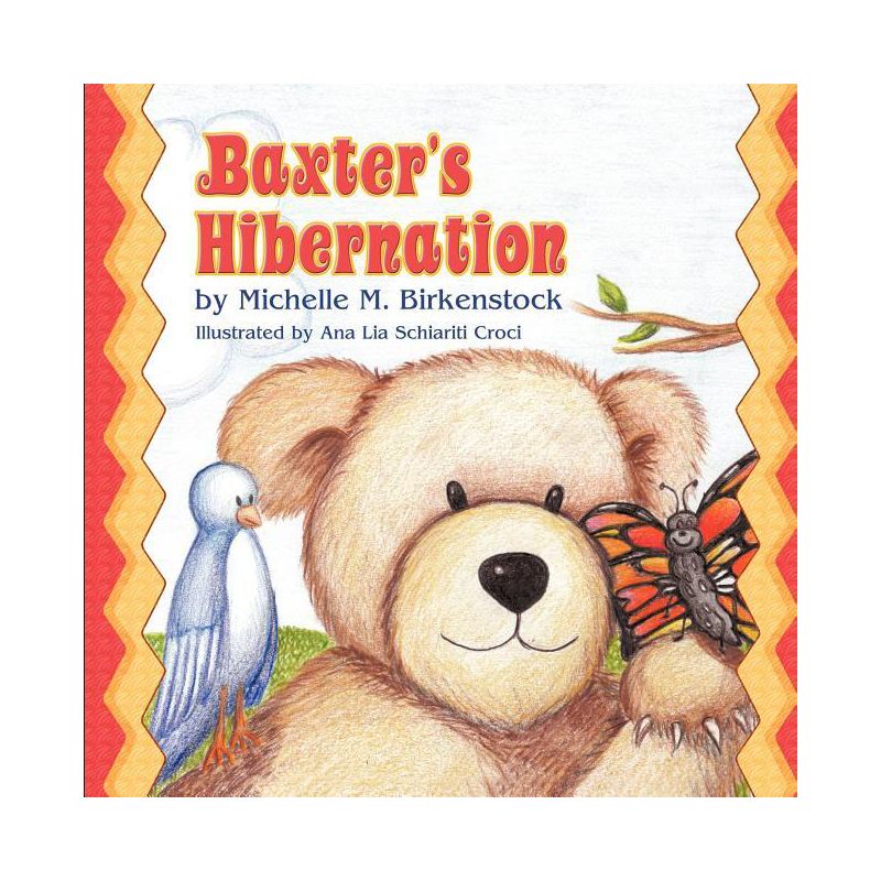 Baxter's Hibernation - by  Michelle M Birkenstock (Paperback), 1 of 2