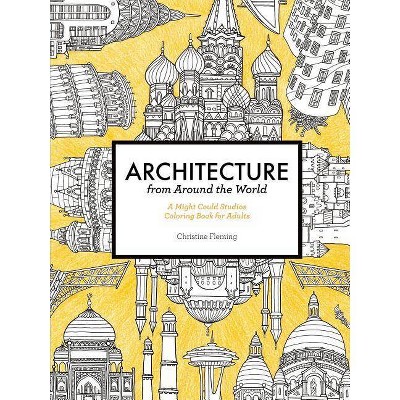 Architecture from Around the World - by  Christine Fleming (Paperback)