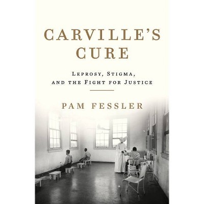 Carville's Cure - by  Pam Fessler (Hardcover)