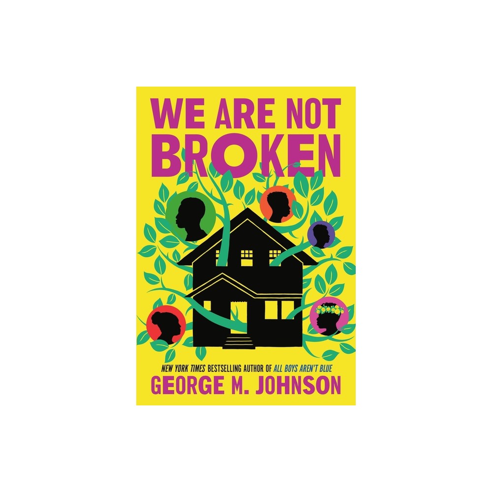We Are Not Broken - by George M Johnson (Paperback)
