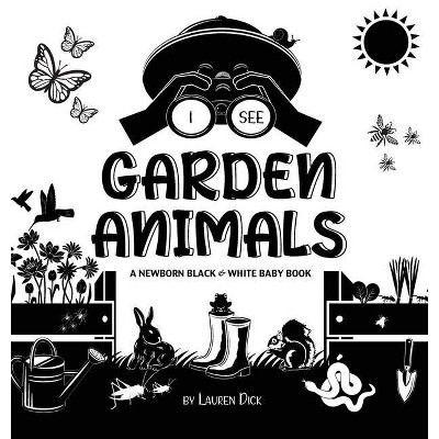 I See Garden Animals - Large Print by  Lauren Dick (Hardcover)