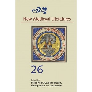 New Medieval Literatures 26 - by  Philip Knox & Caroline Batten & Wendy Scase & Laura Ashe (Hardcover) - 1 of 1