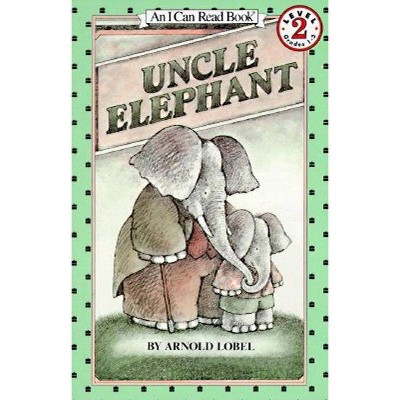 Uncle Elephant - (I Can Read Level 2) by  Arnold Lobel (Paperback)