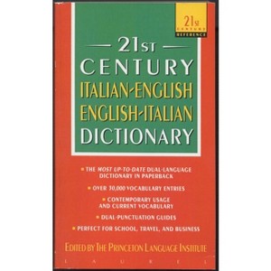 21st Century Italian-English/English-Italian Dictionary - (21st Century Reference) by  The Philip Lief Group (Paperback) - 1 of 1