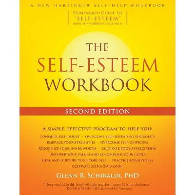 The Self-Esteem Workbook - 2nd Edition by  Glenn R Schiraldi (Paperback)