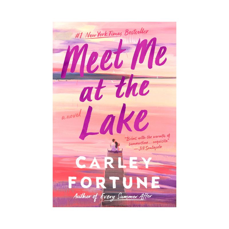 Meet Me at the Lake - by Carley Fortune, 1 of 8