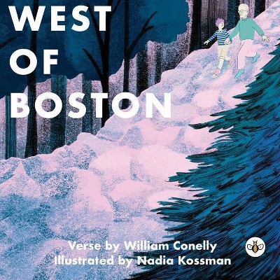 West of Boston - by  William Conelly (Paperback)