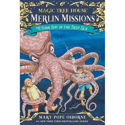 Dark Day in the Deep Sea ( Magic Tree House) (Reprint) (Paperback) by Mary Pope Osborne