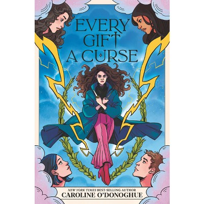 Every Gift a Curse - (Gifts) by Caroline O'Donoghue
