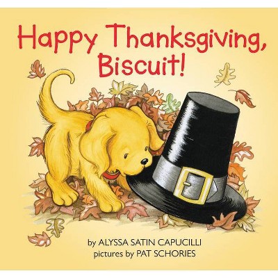 Happy Thanksgiving, Biscuit ( Biscuit) (Paperback) by Alyssa Satin Capucilli