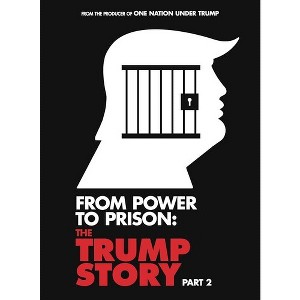 From Power To Prison: The Trump Story Part 2 (DVD)(2024) - 1 of 1