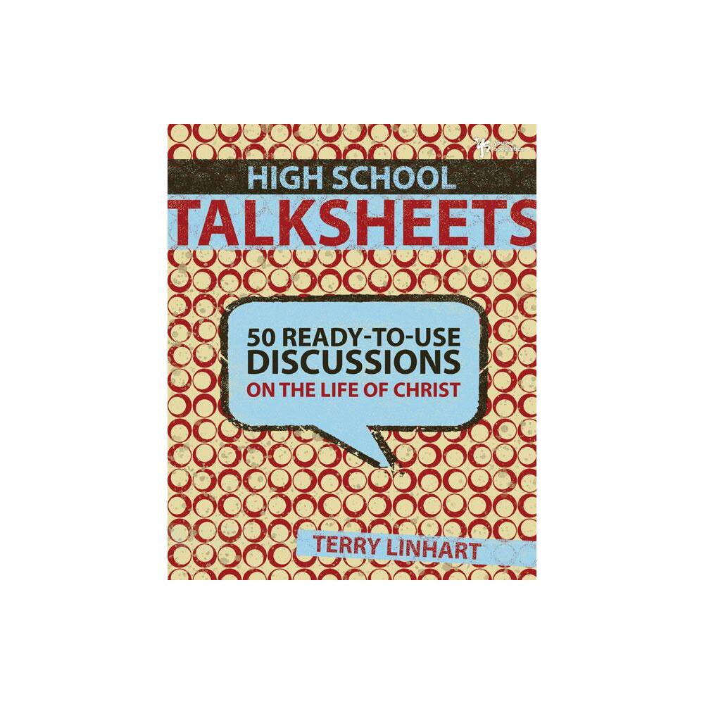 High School Talksheets - by Terry D Linhart (Paperback)