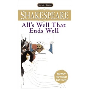 All's Well That Ends Well - (Signet Classics) by  William Shakespeare (Paperback) - 1 of 1