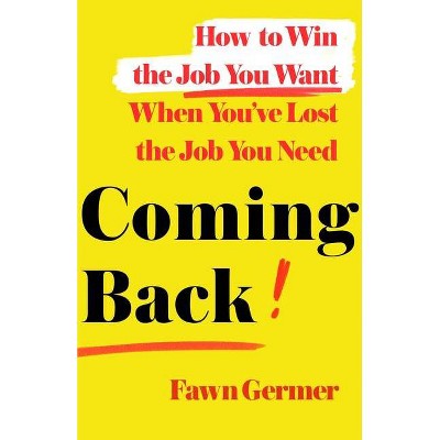 Coming Back - by  Fawn Germer (Hardcover)