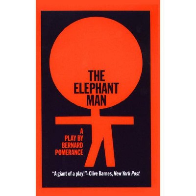 The Elephant Man - by  Bernard Pomerance (Paperback)