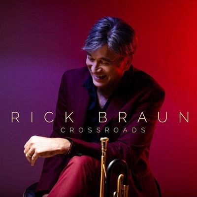 Rick Braun - Crossroads (CD)