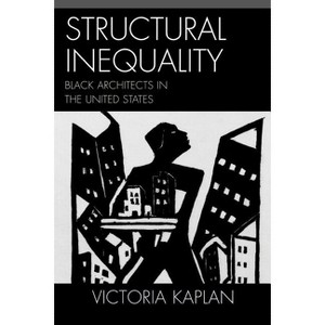 Structural Inequality - (Perspectives on a Multiracial America) by  Victoria Kaplan (Paperback) - 1 of 1