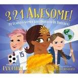 3 2 1 Awesome! - by Eva Chen (Board Book)