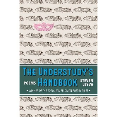 The Understudy's Handbook - by  Steven Leyva (Paperback)