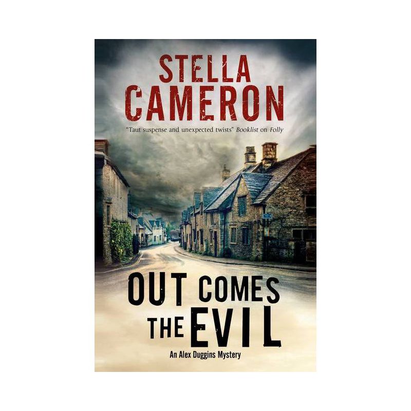 Out Comes the Evil - (Alex Duggins Mystery) by  Stella Cameron (Paperback), 1 of 2