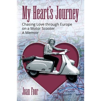 My Heart's Journey - by  Joan Foor (Paperback)