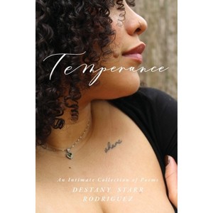 Temperance - by  Destany Starr Rodriguez (Paperback) - 1 of 1