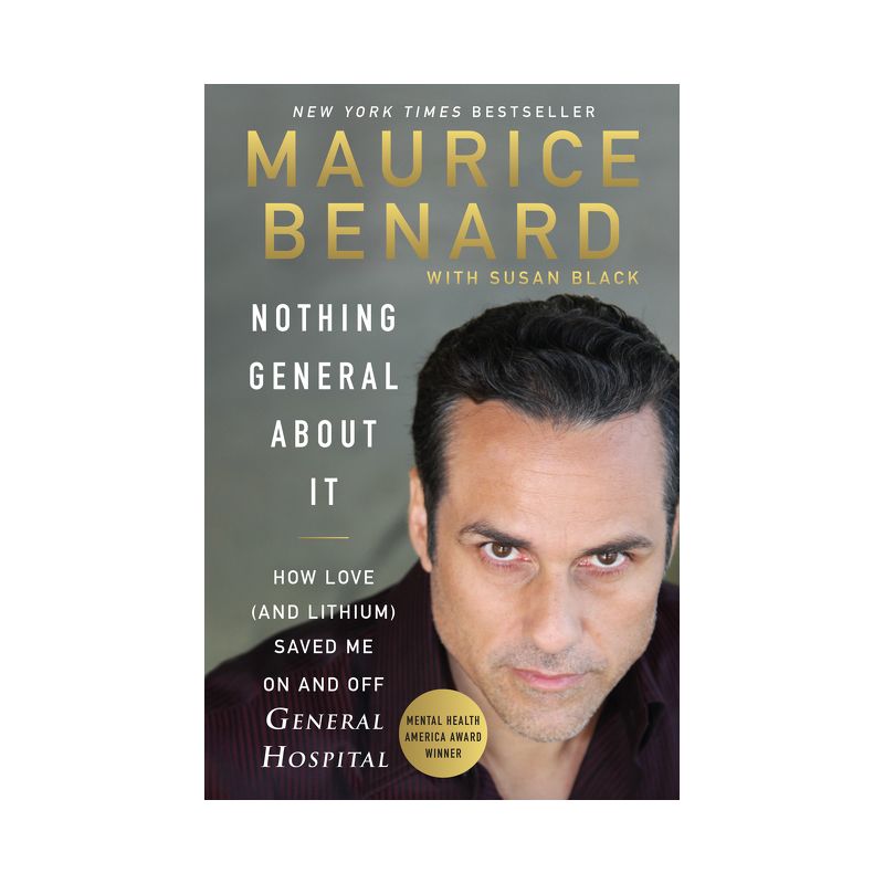Nothing General about It - by  Maurice Benard (Paperback), 1 of 2