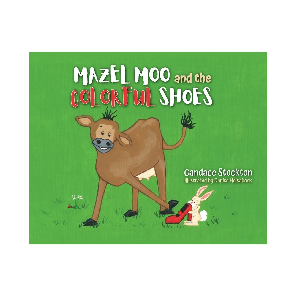 Mazel Moo and the Colorful Shoes