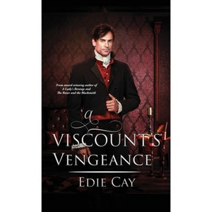A Viscount's Vengeance - by  Cay (Paperback) - 1 of 1