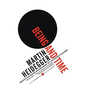 Being and Time - by  Martin Heidegger (Paperback) - 1 of 1