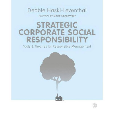 Strategic Corporate Social Responsibility - by  Debbie Haski-Leventhal (Paperback)