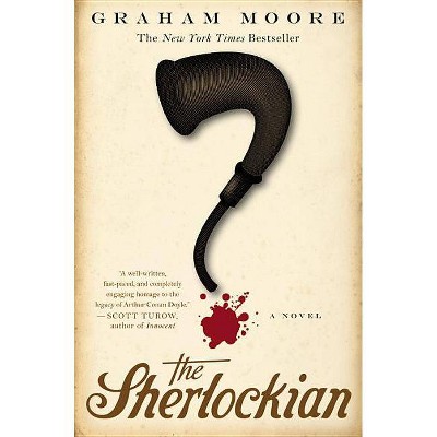 The Sherlockian - by  Graham Moore (Paperback)