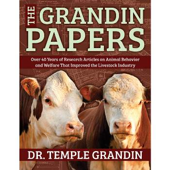 The Grandin Papers - by  Temple Grandin (Hardcover)