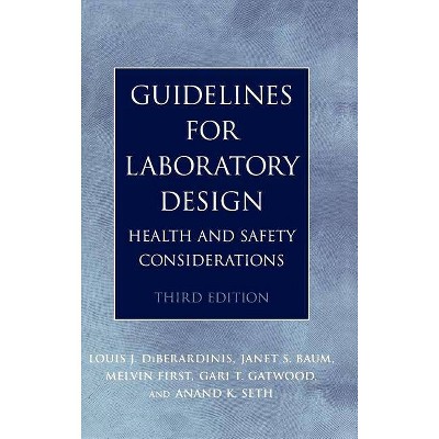 Laboratory Design 3e - 3rd Edition by  Diberardinis & Baum & First (Hardcover)