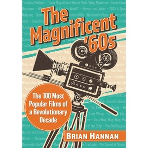 The Magnificent '60s - by  Brian Hannan (Paperback) - 1 of 1