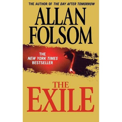 Exile - by  Allan Folsom (Paperback)