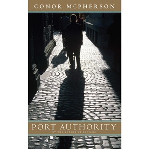 Port Authority - by  Conor McPherson (Paperback) - 1 of 1